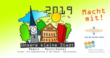 Unsere kleine Stadt . 2019 . Kinderspielstadt Wiesbaden . kujakk . Reduit . Mainz-Kastel