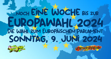Eine Woche noch bis zur Europawahl 2024 Die Wahl zum Europäischen Parlament 2. Juni 2024
