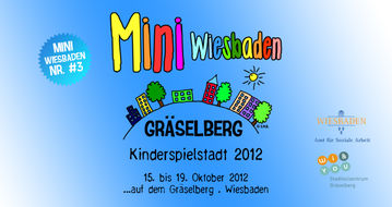 Mini Wiesbaden . Kinderspielstadt . Nr. #3 ...auf dem Gräselberg . Wiesbaden 10. bis 14. Oktober 2011