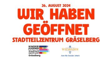 Wir haben geöffnet Stadtteilzentrum Gräselberg 26. August 2024
