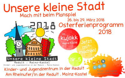 Unsere kleine Stadt . 2018 . Kinderspielstadt Wiesbaden . Mainz-Kastel