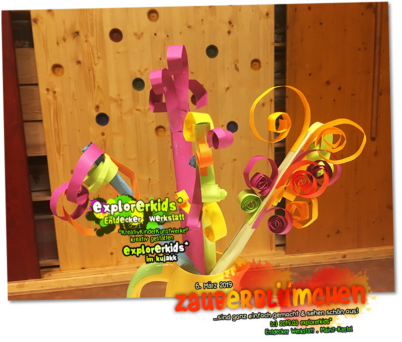 ZauberblÃ¼mchen . ...sind ganz einfach gemacht & sehen schÃ¶n aus!  . explorerkids* . Entdecker Werkstatt im kujakk . Kinder- und Jugendzentrum in der Reduit . Mainz-Kastel