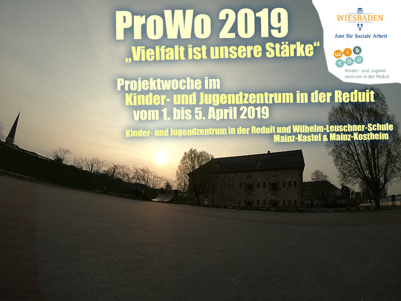 Gemeinsame Projektwoche âVielfalt ist unsere Stärkeâ des Kinder- und Jugendzentrums Reduit und
der Wilhelm-Leuschner-Schule in Mainz-Kastel & Mainz-Kostheim