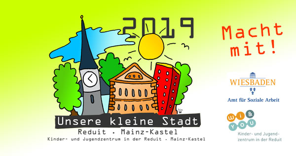 Unsere kleine Stadt . 2019 . Kinderspielstadt Wiesbaden . kujakk . Reduit . Mainz-Kastel