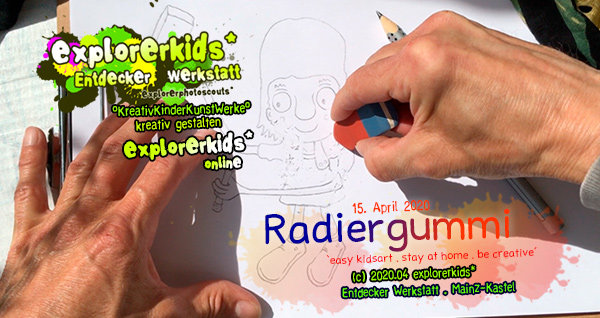 Radiergummi
...heute ist Radiergummi Tag. Malt doch einmal etwas schÃ¶nes, was ihr denn wegradiert?!
15. April 2020  . stay at home . be creative _ bleib zuhause . sei kreativ . #epkartwork #easykidsart . explorerkids* online . explorerphotoscouts* . MÃ¤rz/April 2020 flurrykid* by morningrise* . jOrn . creativesocialmediacloud & artkonserve.de . Entdecker Werkstatt im kujakk . Kinder- und Jugendzentrum in der Reduit . Mainz-Kastel