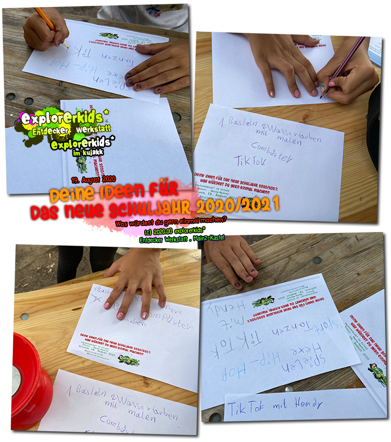 Deine Ideen für das neue Schuljahr 2020/2021 . Was wollt ihr gern einmal machen? . 19. August 2020. explorerkids* im kujakk . Entdecker Werkstatt . Kinder- und Jugendzentrum in der Reduit . Mainz-Kastel