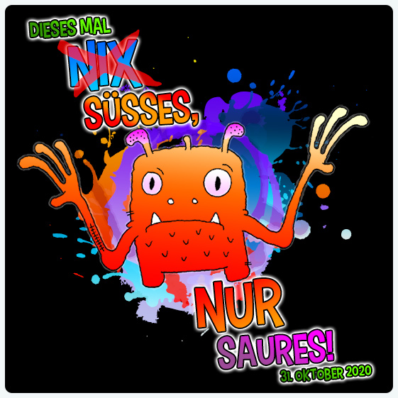 Dieses Mal nix SüÃes, nur Saures! . happy halloween 2020 . 31. Oktober 2020 . kujakk . Kinder- und Jugendzentrum in der Reduit . Mainz-Kastel