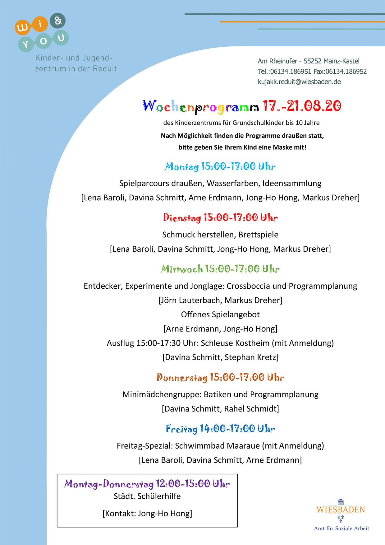 Wochenprogramm vom 17. bis 21. August 2020 des Kinderzentrums für Grundschulkinder bis 10 Jahre . kujakk . Kinder- und Jugendzentrum in der Reduit . Mainz-Kastel