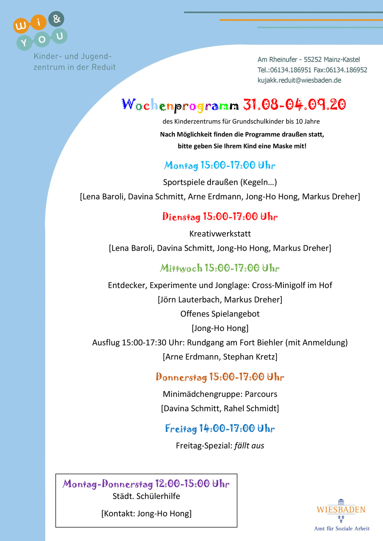 Wochenprogramm vom 24. bis 28. August 2020 des Kinderzentrums für Grundschulkinder bis 10 Jahre . kujakk . Kinder- und Jugendzentrum in der Reduit . Mainz-Kastel