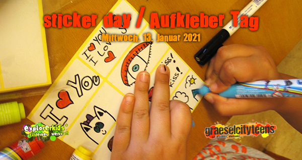 sticker day / Aufkleber Tag . ...ein Tag zu Ehren des Erfinders . 13. Januar 2021 . explorerkids* . Entdecker Werkstatt im kujakk . kujakk . Kinder- und Jugendzentrum in der Reduit . Mainz-Kastel . & . gct . graeselcityteens ...auf dem GrÃ¤selberg . Stadtteilzentrum GrÃ¤selberg . Wiesbaden