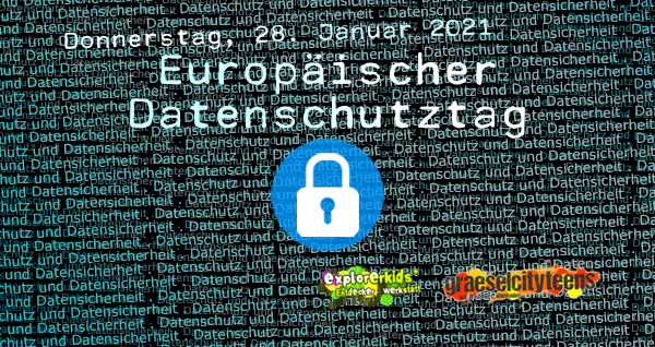 EuropÃ¤ischer Datenschutztag . Datenschutz und Datensicherheit . Donnerstag, 28. Januar 2021 . explorerkids* . Entdecker Werkstatt im kujakk . kujakk . Kinder- und Jugendzentrum in der Reduit . Mainz-Kastel . & . gct . graeselcityteens ...auf dem GrÃ¤selberg . Stadtteilzentrum GrÃ¤selberg . Wiesbaden