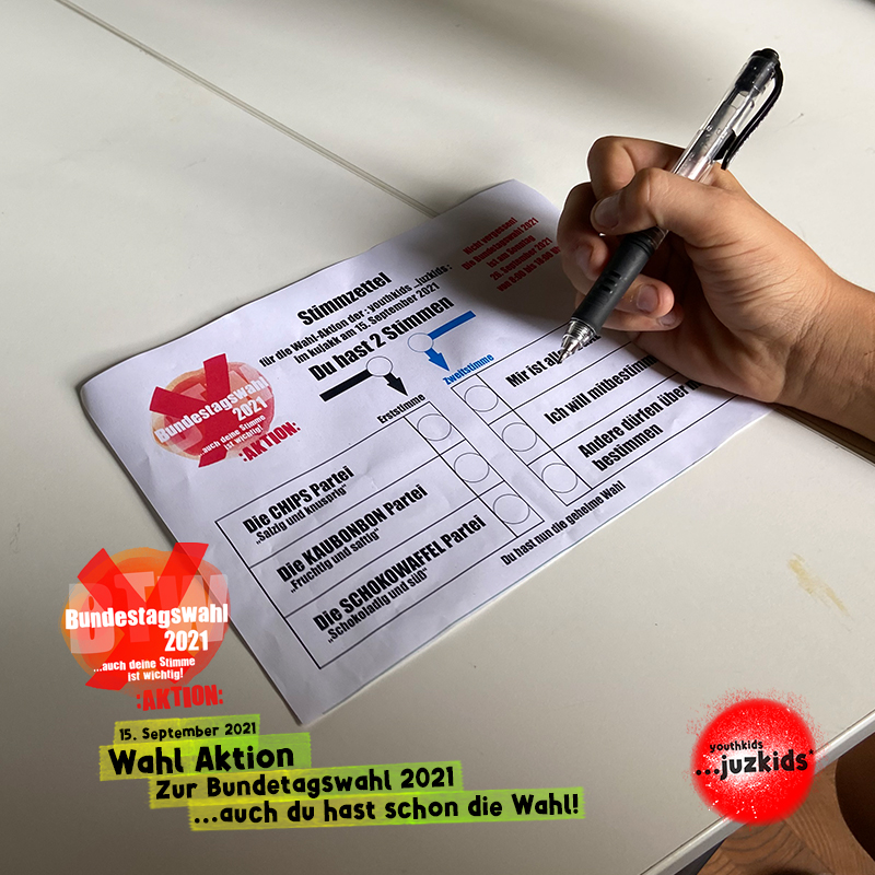 Wahl Aktion zur Bundestagswahl 2021 . ...auch du hast schon die Wahl! . 15. September 2021 . youthkids . ...juzkids* . Jungentag im kujakk . Kinder- und Jugendzentrum in der Reduit Mainz-Kastel