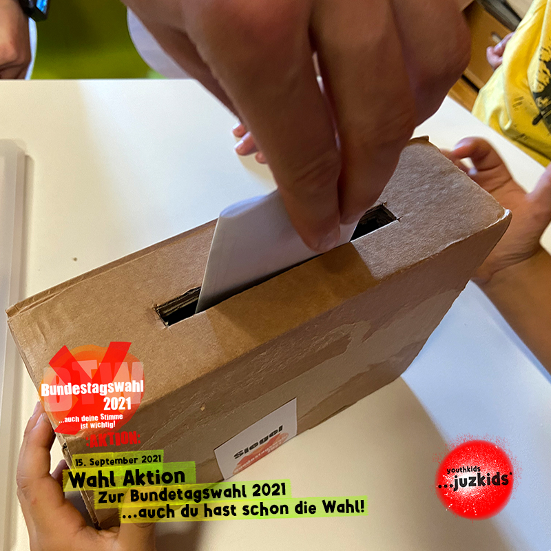 Wahl Aktion zur Bundestagswahl 2021 . ...auch du hast schon die Wahl! . 15. September 2021 . youthkids . ...juzkids* . Jungentag im kujakk . Kinder- und Jugendzentrum in der Reduit Mainz-Kastel