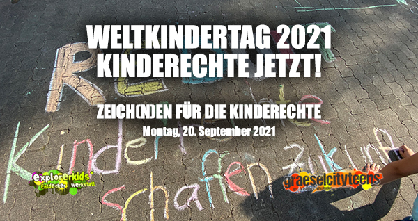 WELTKINDERTAG 2021 . KINDERECHTE JETZT! . Montag, 20. September 2021 . Zeich(n)en für Kinderrechte . explorerkids* . Entdecker Werkstatt im kujakk . kujakk . Kinder- und Jugendzentrum in der Reduit . Mainz-Kastel . & . gct . graeselcityteens ...auf dem Gräselberg . Stadtteilzentrum Gräselberg . Wiesbaden