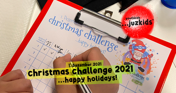 christmas challenge 2021 . ...happy holidays! . 1. Dezember 2021 . youthkids . ...juzkids* . Jungengruppe im kujakk . Kinder- und Jugendzentrum in der Reduit Mainz-Kastel