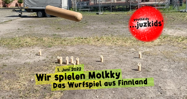 Wir spielen Mölkky . Das Wurfspiel aus Finnland . 1. Juni 2022 . yjk . youthkids . ...juzkids* . Jungengruppe im kujakk . Kinder- und Jugendzentrum in der Reduit Mainz-Kastel