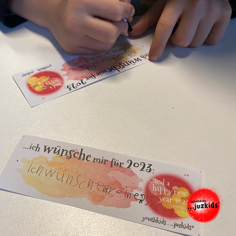 Eure Wünsche . ...für das neue Jahr 2023 . 11. Januar 2023 . yjk . youthkids . ...juzkids* . Jungengruppe im kujakk . Kinder- und Jugendzentrum in der Reduit . Mainz-Kastel