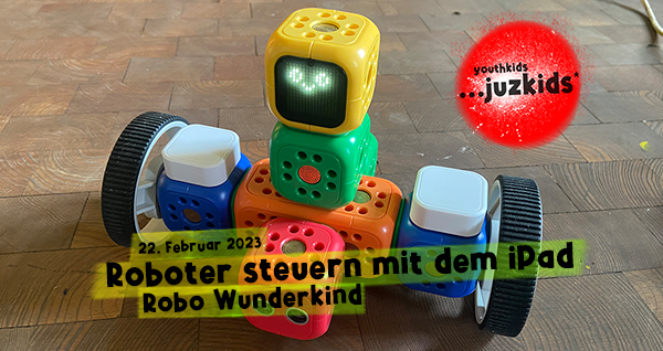 Roboter steuern mit dem iPad . Robo Wunderkind . 22. Februar 2023 . yjk . youthkids . ...juzkids* . Jungengruppe im kujakk . Kinder- und Jugendzentrum in der Reduit . Mainz-Kastel