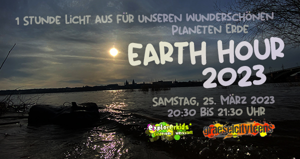 earth hour . Stunde der Erde . Samstag, 25. MÃ¤rz 2 . explorerkids* . Entdecker Werkstatt im kujakk . kujakk . Kinder- und Jugendzentrum in der Reduit . Mainz-Kastel . & . gct . graeselcityteens ...auf dem GrÃ¤selberg . Stadtteilzentrum GrÃ¤selberg . Wiesbaden