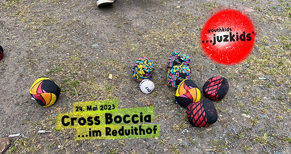 Cross Boccia . ...im Innenhof der Reduit . 24. Mai 2023 . yjk . youthkids . ...juzkids* . Jungengruppe im kujakk . Kinder- und Jugendzentrum in der Reduit . Mainz-Kastel