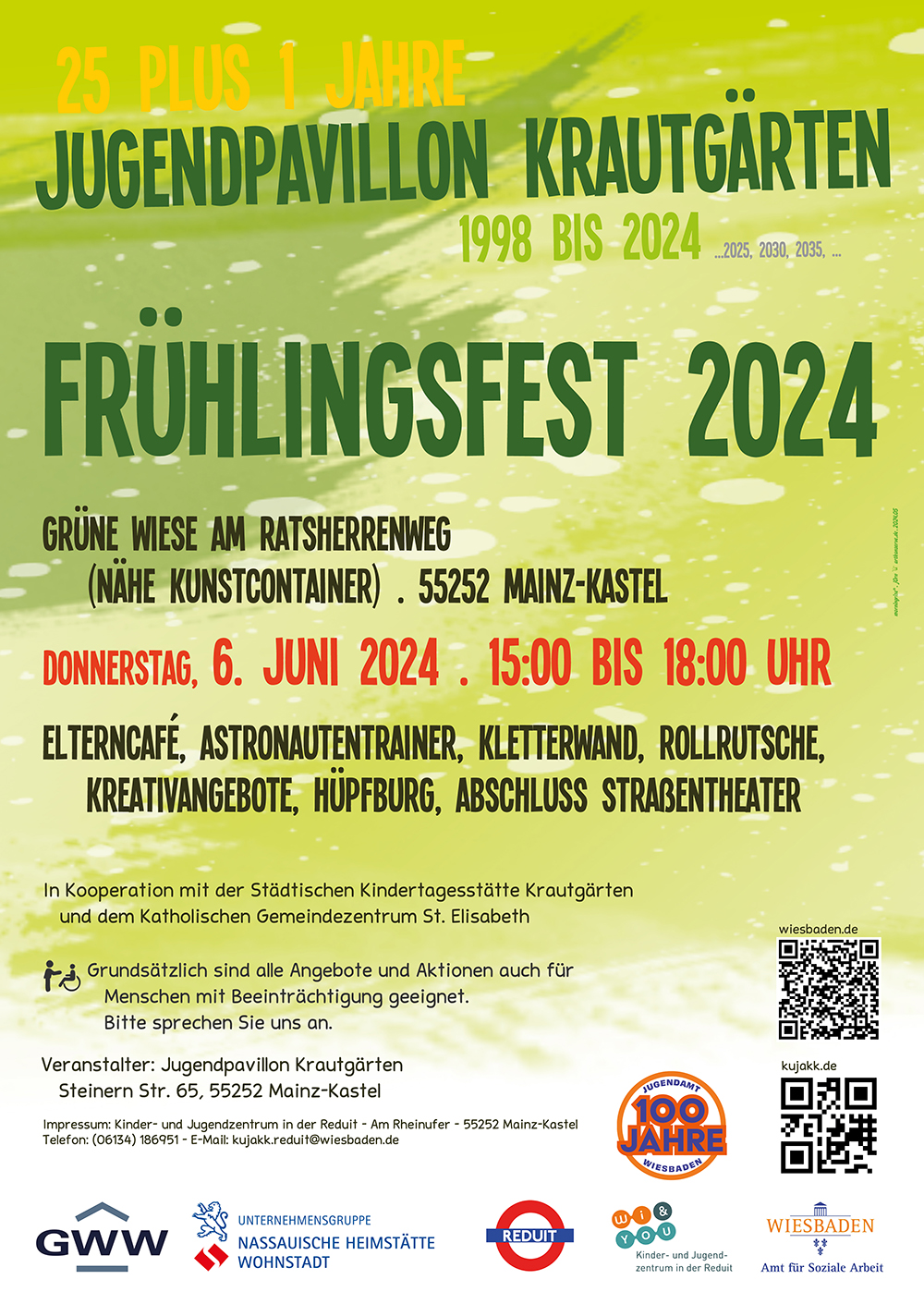 25 Plus 1 Jahre Jugendpavillon KrautgÃ¤rten 1998 bis 2024 ...2025, 2030, 2035, ...
FrÃ¼hlingsfest 2024 . Donnerstag, 6. Juni 2024 . kujakk . Kinder- und Jugendzentrum in der Reduit . Mainz-Kastel . wiandyou.de