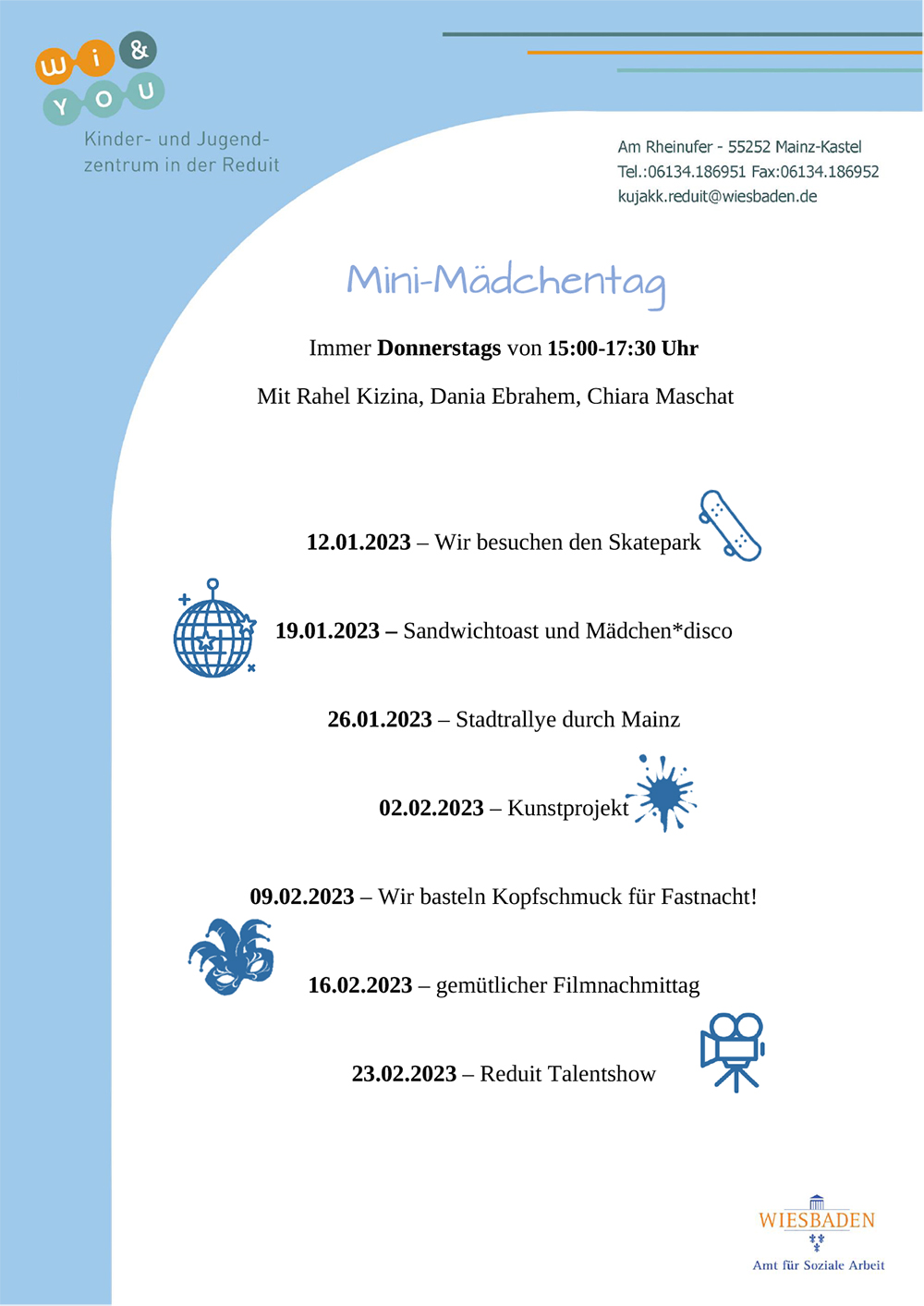 Mini MÃ¤dchentag . Januar und Februar 2023 . 2. Februar 2023 . kujakk . Kinder- und Jugendzentrum in der Reduit . Mainz-Kastel