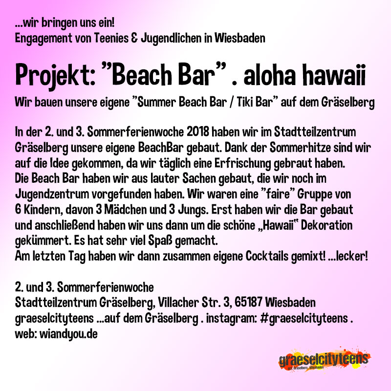 beach bar bau . graeselcityteens / Stadtteilzentrum GrÃ¤selberg . Wiesbaden