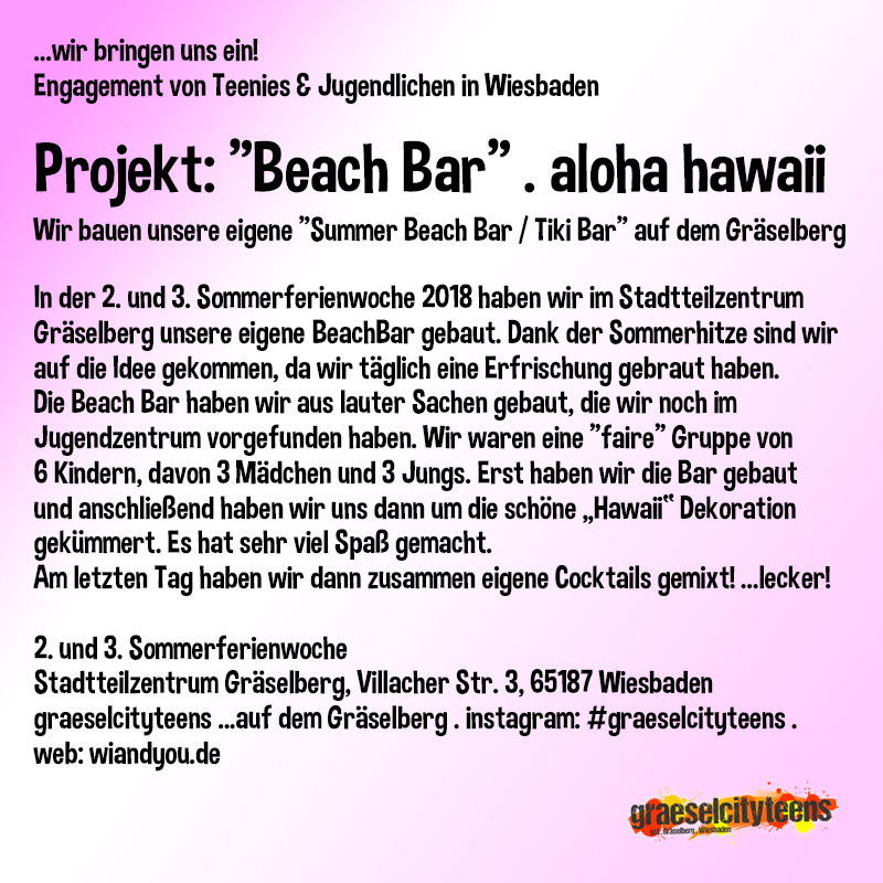 beach bar bau . graeselcityteens / Stadtteilzentrum Gräselberg . Wiesbaden
