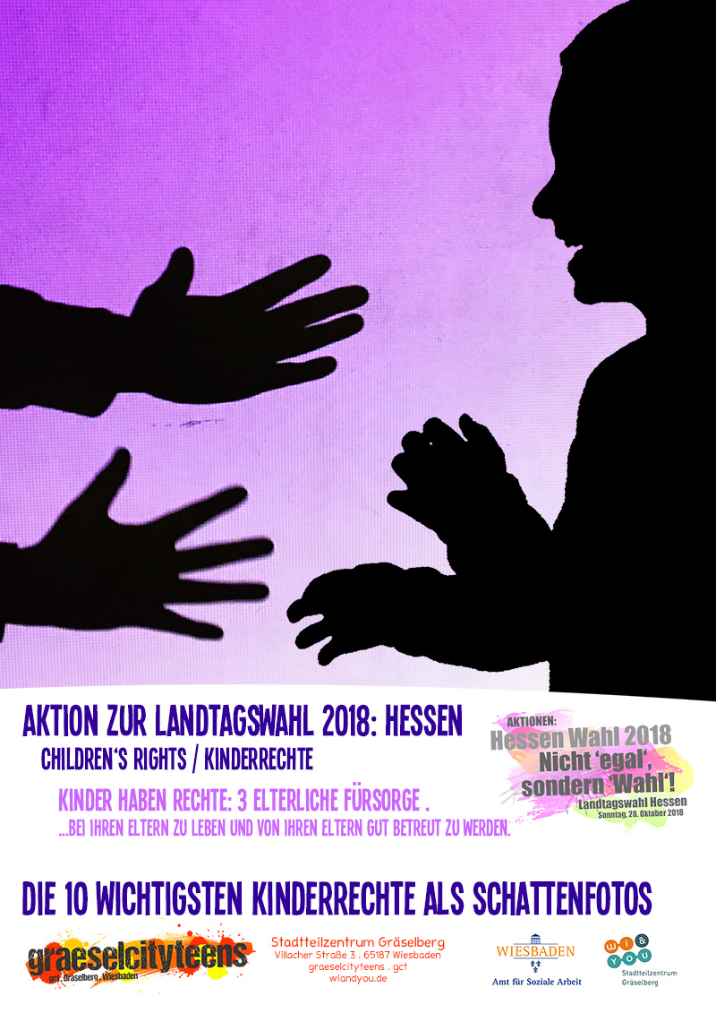 Die 10 wichtigsten Kinderrechte als Schattenfotos
childrenâs rights / Kinderrechte . 1 bis 5 . graeselcityteens . gct . Stadtteilzentrum Gräselberg . Wiesbaden