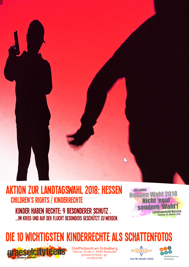 Die 10 wichtigsten Kinderrechte als Schattenfotos
childrenâs rights / Kinderrechte . 1 bis 5 . graeselcityteens . gct . Stadtteilzentrum Gräselberg . Wiesbaden