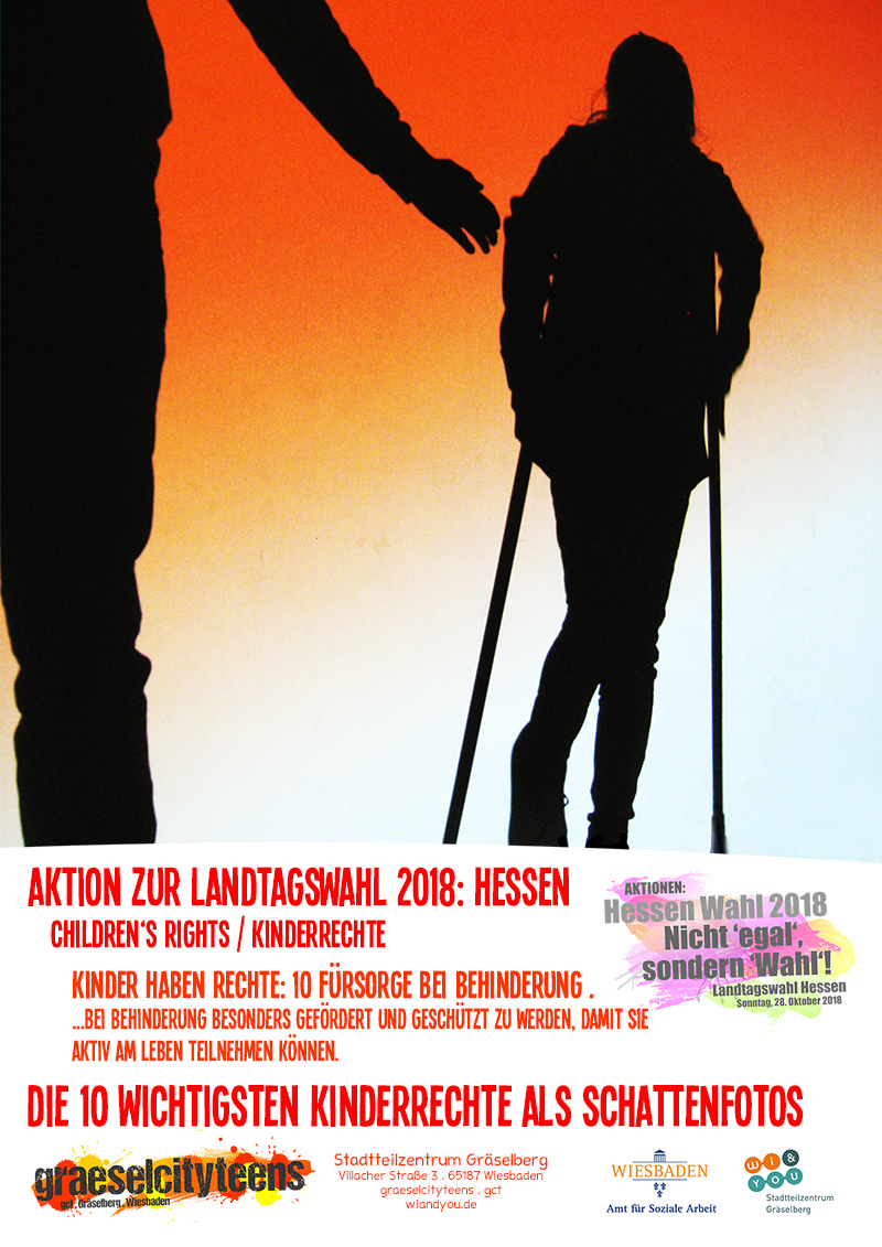 Die 10 wichtigsten Kinderrechte als Schattenfotos
childrenâs rights / Kinderrechte . 1 bis 5 . graeselcityteens . gct . Stadtteilzentrum Gräselberg . Wiesbaden