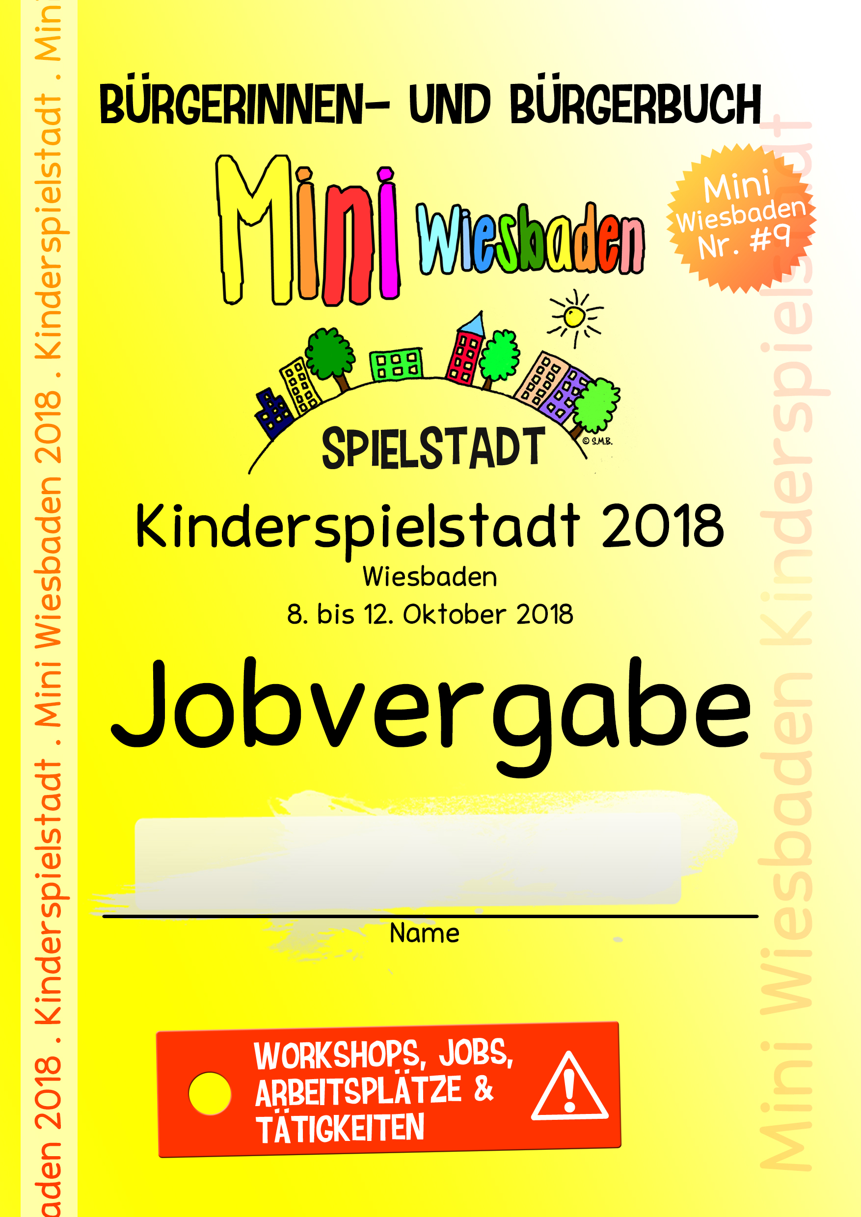 Mini Wiesbaden 2018 . Kinderspielstadt Nr. #9 . Kinderspielstadt in Wiesbaden . 8. bis 12. Oktober 2018 . Wiesbaden