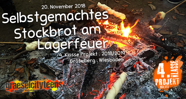 Selbstgemachtes Stockbrot am Lagerfeuer . 4. Klasse Projekt BGS/STZ . Betreuende Grundschule / Stadtteilzentrum GrÃ¤selberg . Wiesbaden