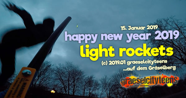 happy new year 2019 . light rockets
graeselcityteens . gct .  Stadtteilzentrum GrÃ¤selberg . Wiesbaden