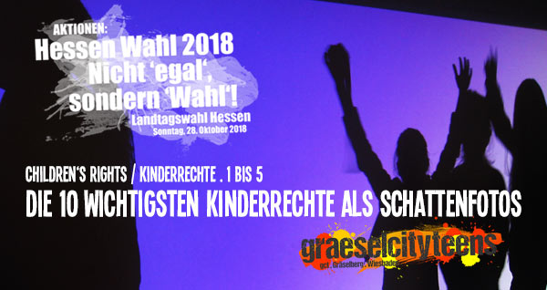 Die 10 wichtigsten Kinderrechte als Schattenfotos
childrenâs rights / Kinderrechte . 1 bis 5 . graeselcityteens . gct . Stadtteilzentrum Gräselberg . Wiesbaden