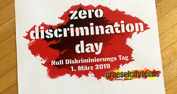 zero discrimination day 2019 . Null Diskriminierungs Tag . 1. MÃ¤rz 2019 . Aktionen im offenen Breeich . Stadtteilzentrum GrÃ¤selberg . Wiesbaden