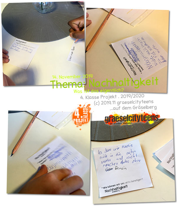 Nachhaltigkeit . Was ist das eigentlich? . 14. November 2019 . 4. Klasse Projekt . graeselcityteens . Stadtteilzentrum Gräselberg . Wiesbaden