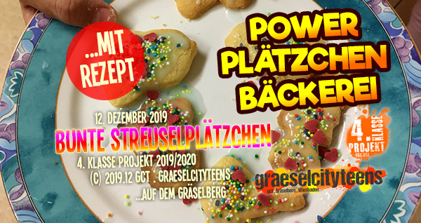 Bunte Streuselplätzchen . ...mmmmhhhmmm, so einfach, so lecker! . 12. Dezember 2019 . Kooperationsprojekt . 4. Klasse Projekt . graeselcityteens . Stadtteilzentrum Gräselberg . Wiesbaden