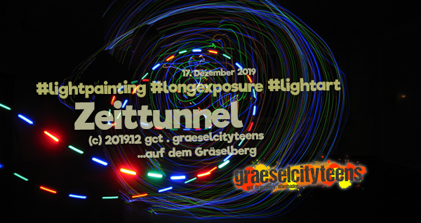 Zeittunnel . Lichtmalen . 17. Dezember 2019 . graeselcityteens . Stadtteilzentrum GrÃ¤selberg . Wiesbaden