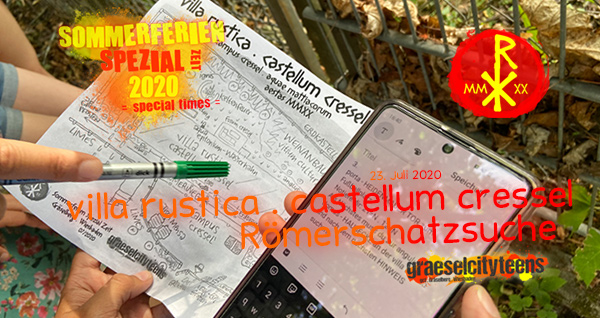 villa rustica . castellum cressel . RÃ¶merschatzsuche . 23. Juli 2020 . Sommerferien Spezial Zeit 2020 . special times . gct . graeselcityteens ...auf dem GrÃ¤selberg . Stadtteilzentrum GrÃ¤selberg . Wiesbaden