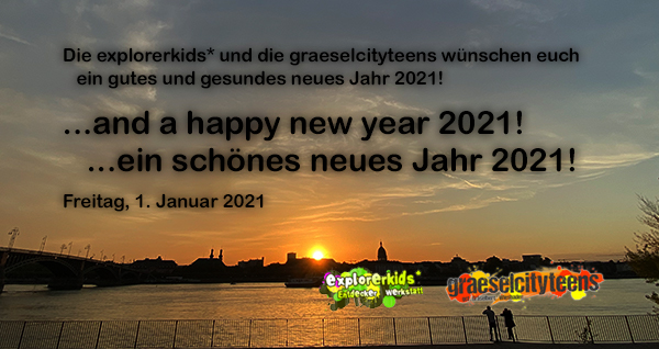 ...and a happy new year 2021! . ...und ein schÃ¶nes neues Jahr 2021! . 1. Januar 2021 . explorerkids* . Entdecker Werkstatt im kujakk . kujakk . Kinder- und Jugendzentrum in der Reduit . Mainz-Kastel . & . gct . graeselcityteens ...auf dem GrÃ¤selberg . Stadtteilzentrum GrÃ¤selberg . Wiesbaden