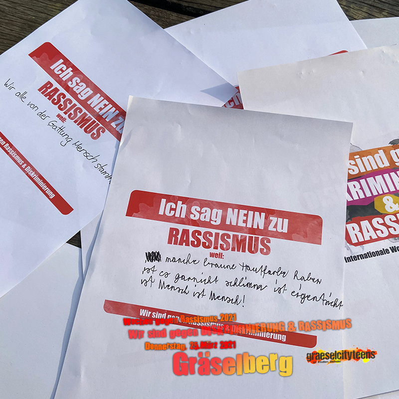 Wir sind gegen Diskriminierung... . ...& Rassismus . Wochen gegen Rassismus . 25. März 2021 . Gräselberg . 22. April 2021 . gct . graeselcityteens ...auf dem Gräselberg . Stadtteilzentrum Gräselberg . Wiesbaden