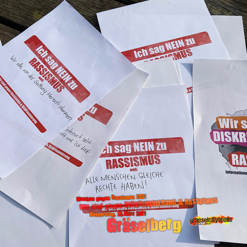 Wir sind gegen Diskriminierung... . ...& Rassismus . Wochen gegen Rassismus . 25. März 2021 . Gräselberg . 22. April 2021 . gct . graeselcityteens ...auf dem Gräselberg . Stadtteilzentrum Gräselberg . Wiesbaden