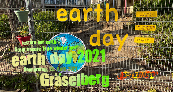 earth day 2021 . Gräselberg . Tag der Erde 2021 . Gräselberg . 22. April 2021 . gct . graeselcityteens ...auf dem Gräselberg . Stadtteilzentrum Gräselberg . Wiesbaden