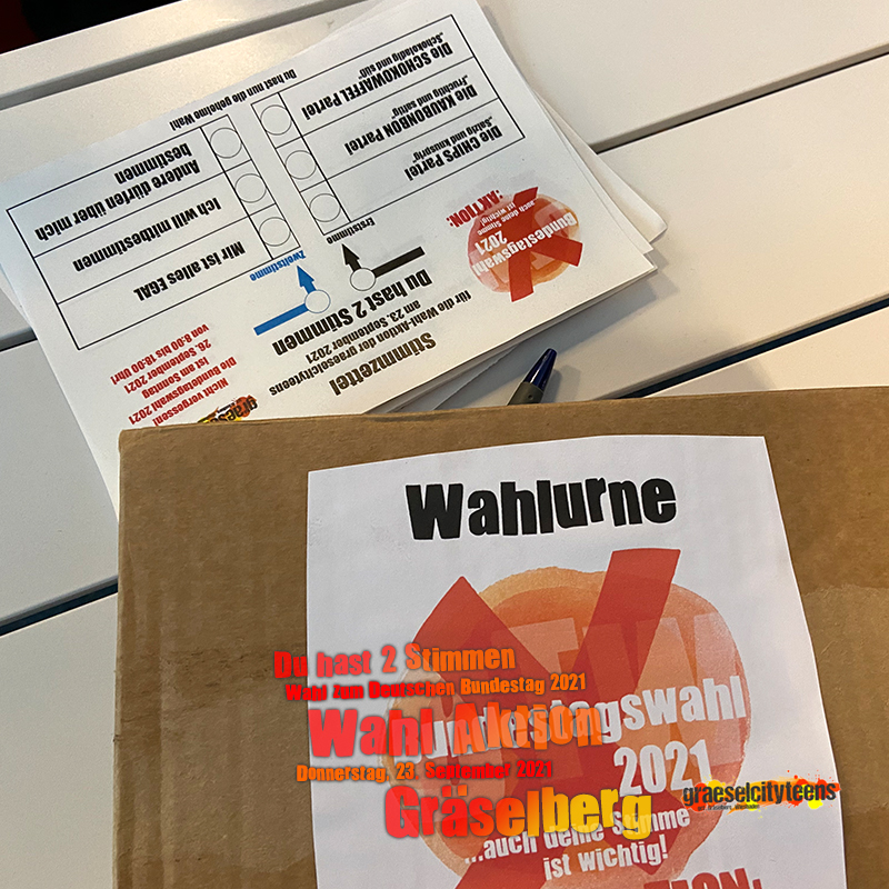 Du hast 2 Stimmen . Wahl Aktion . Wahl Aktion zum Deutschen Bundestag 2021 . Bundestagswahl: Sonntag, 26. September 2021 . 23. September 2021 . gct . graeselcityteens ...auf dem Gräselberg . Stadtteilzentrum Gräselberg . Wiesbaden