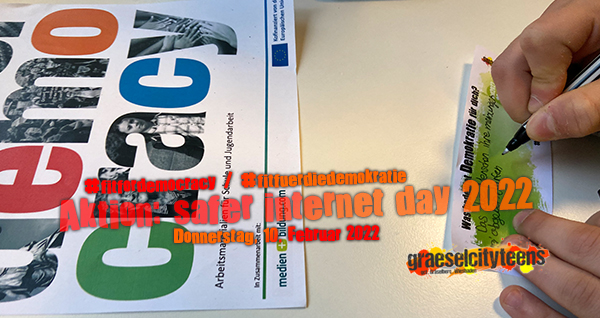Aktion: safer internet day 2022 . #fitfordemocracy / #fitfuerdiedemokratie . 10. Februar 2022 . gct . graeselcityteens ...auf dem Gräselberg . Stadtteilzentrum Gräselberg . Wiesbaden