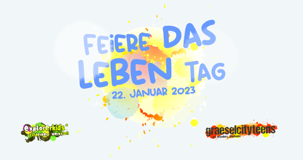 Feiere das Leben Tag . Aktionstag . 22. Januar 2023 . explorerkids* . Entdecker Werkstatt im kujakk . kujakk . Kinder- und Jugendzentrum in der Reduit . Mainz-Kastel . & . gct . graeselcityteens ...auf dem GrÃ¤selberg . Stadtteilzentrum GrÃ¤selberg . Wiesbaden