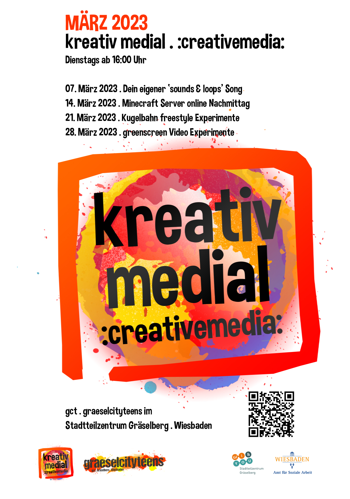 kreativ medial . MÃ¤rz 2023 . :creativemedia: . 7. MÃ¤rz 2023 . gct . graeselcityteens ...auf dem GrÃ¤selberg . Stadtteilzentrum GrÃ¤selberg . Wiesbaden