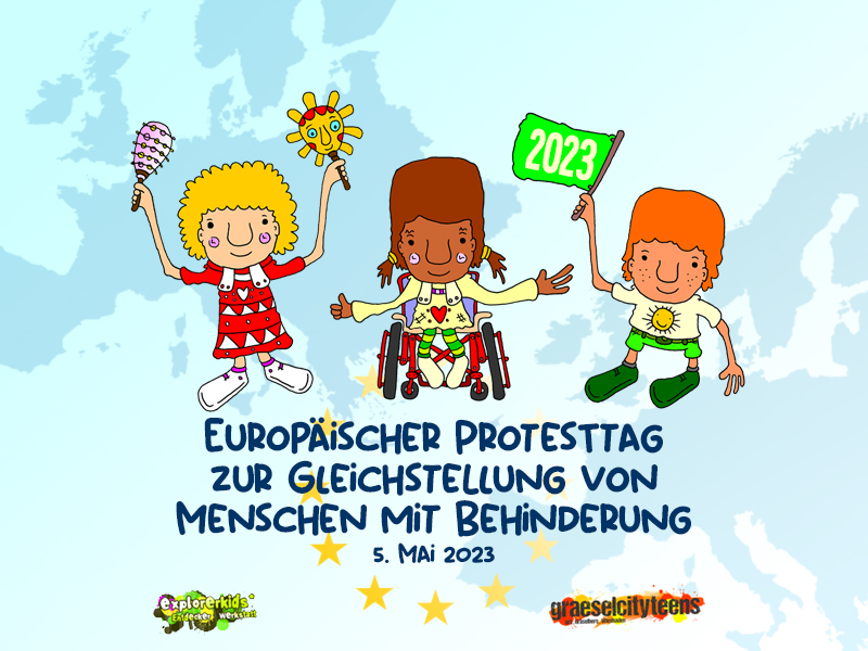 EuropÃ¤ischer Protesttag zur Gleichstellung von Menschen mit Behinderung . Aktionstag . Freitag, 5. Mai 2023 . explorerkids* . Entdecker Werkstatt im kujakk . kujakk . Kinder- und Jugendzentrum in der Reduit . Mainz-Kastel . & . gct . graeselcityteens ...auf dem GrÃ¤selberg . Stadtteilzentrum GrÃ¤selberg . Wiesbaden