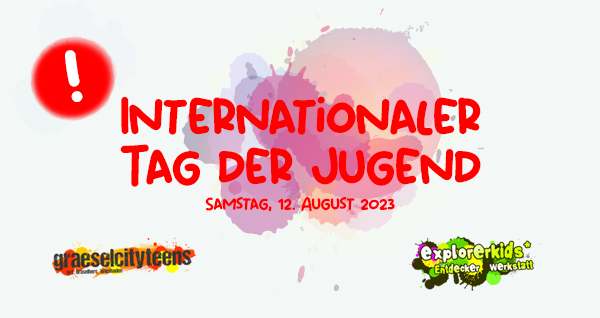 Internationaler Tag der Jugend . international youth day . Samstag, 12. August 2023 . explorerkids* . Entdecker Werkstatt im kujakk . kujakk . Kinder- und Jugendzentrum in der Reduit . Mainz-Kastel . & . gct . graeselcityteens ...auf dem GrÃ¤selberg . Stadtteilzentrum GrÃ¤selberg . Wiesbaden